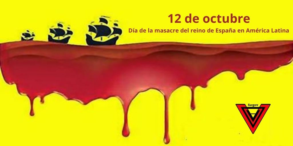 12 de octubre, día del genocidio español en Latinoamérica